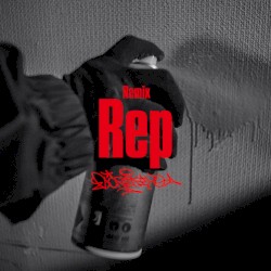 Rep (Remix) feat. NORIKIYO