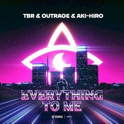 Everything To Me