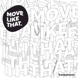 Move Like That