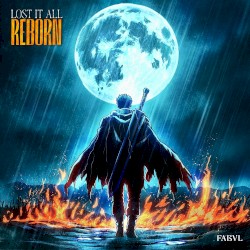Lost It All (Reborn)