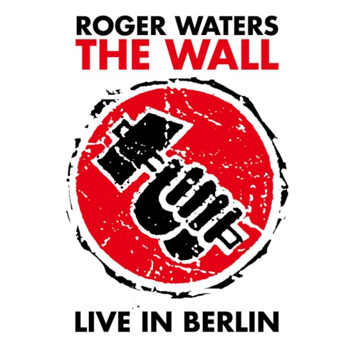 The Wall: Live in Berlin