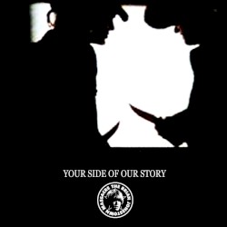Your Side of Our Story
