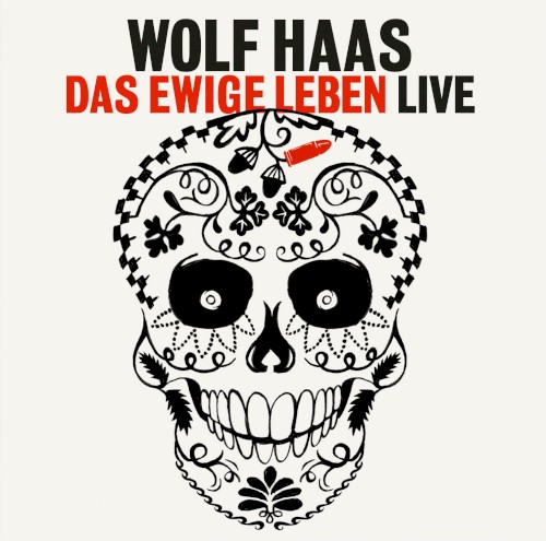 Das ewige Leben (live)