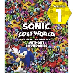 SONIC LOST WORLD ORIGINAL SOUNDTRACK: WITHOUT BOUNDARIES, Vol. 1