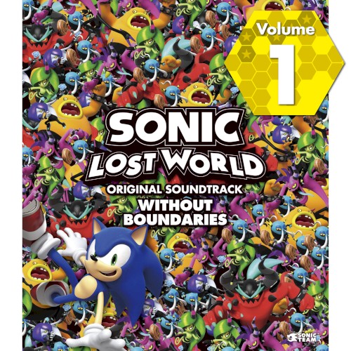 SONIC LOST WORLD ORIGINAL SOUNDTRACK: WITHOUT BOUNDARIES, Vol. 1