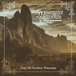 Leave the Northern Mountains