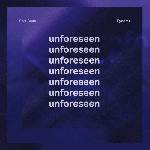 Unforeseen