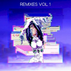 Remixes: Vol. 1