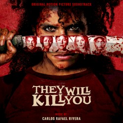 They Will Kill You: Original Motion Picture Soundtrack