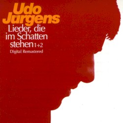 Lieder, die im Schatten stehen 1+2