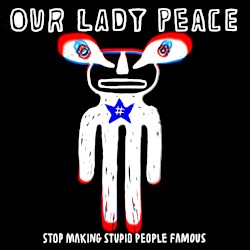 Stop Making Stupid People Famous (acoustic)