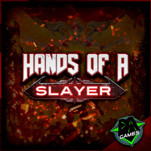 Hands of a Slayer