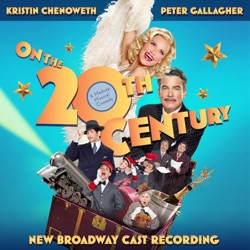 On the 20th Century (2015 Broadway Cast Recording)