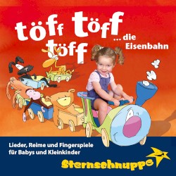 töff töff töff ...die Eisenbahn