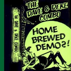 Home Brewed Demos!