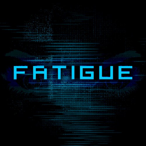Fatigue