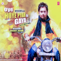 Oye Hoye Pyar Ho Gaya