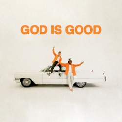 God Is Good