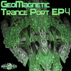 Geomagnetic Trance Port EP 4