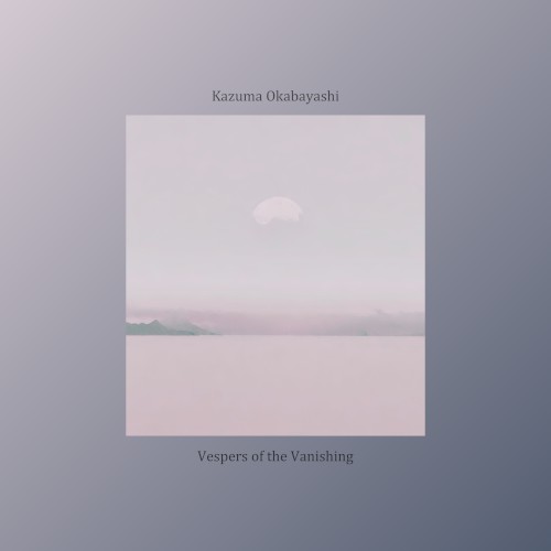Vespers of the Vanishing