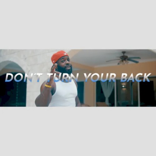 Dont Turn Your Back