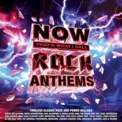 NOW That’s What I Call Rock Anthems
