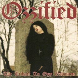 Ozzified The Tribute To Ozzy Osbourne