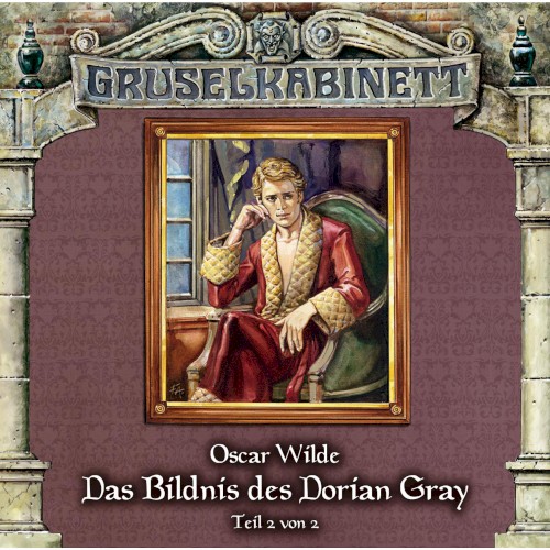 Das Bildnis des Dorian Gray (Teil 2 von 2)