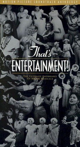 That’s Entertainment! The Ultimate Anthology of M‐G‐M Musicals