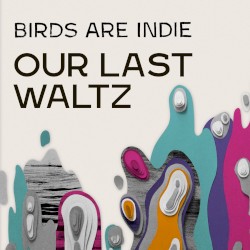Our Last Waltz