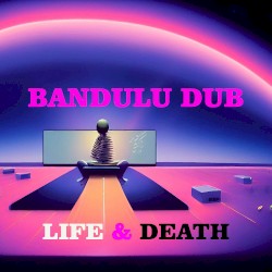 Life & Death