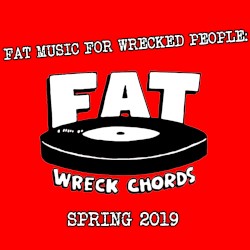 Fat Music for Wrecked People: Spring 2019