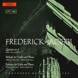 Quartet no. 3 / Ballade for Violin and Piano / Ballade for Viola and Piano
