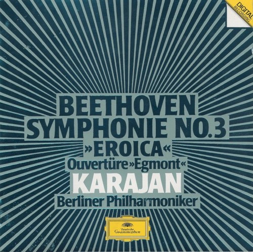 Symphonie No. 3 "Eroica" / Ouvertüre "Egmont"