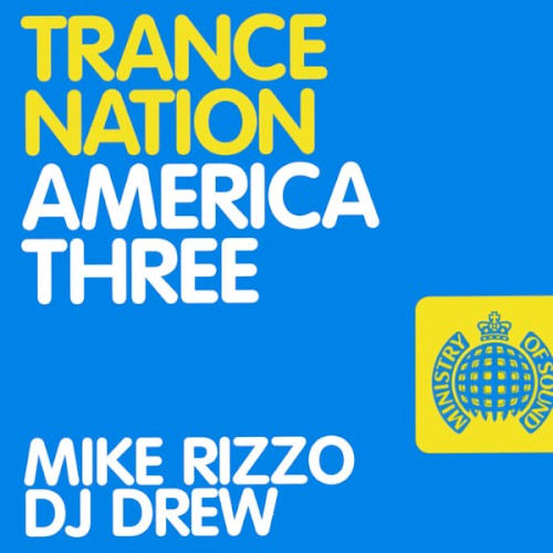 Trance Nation: America Three