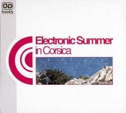 Electronic Summer in Corsica, Volume 3