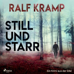 Still und starr