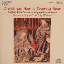 Christmas Now is Drawing Near