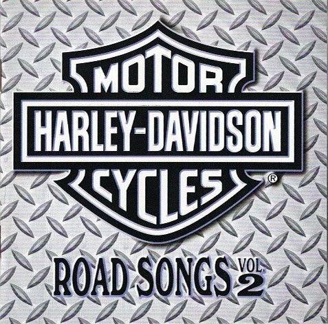 Harley-Davidson Road Songs, Volume 2