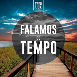 Falamos do tempo