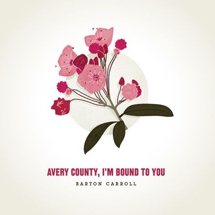 Avery County, I'm Bound to You