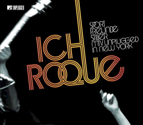 Ich, Roque (MTV Unplugged In New York)