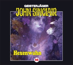 Geisterjäger John Sinclair Folge 066: Hexenwahn