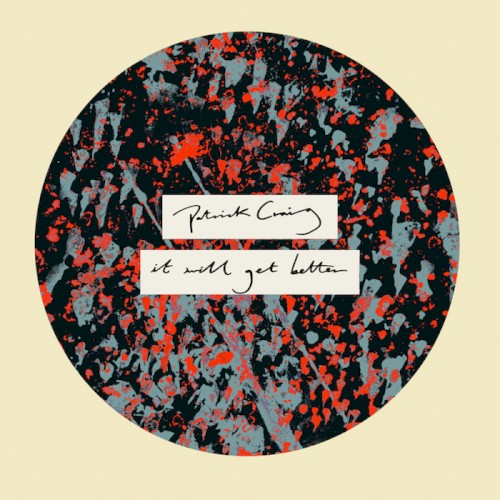 It Will Get Better