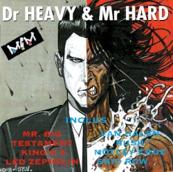 Dr HEAVY & Mr HARD