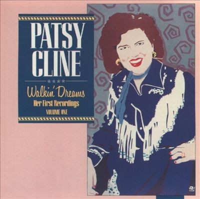 Walkin’ Dreams: Her First Recordings, Volume 1