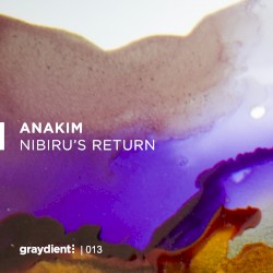 Nibiru’s Return