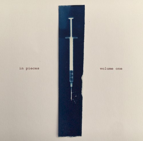In Pieces - Volume One