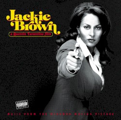 Jackie Brown: Music from the Miramax Motion Picture
