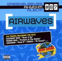 Greensleeves Rhythm Album #87: Airwaves